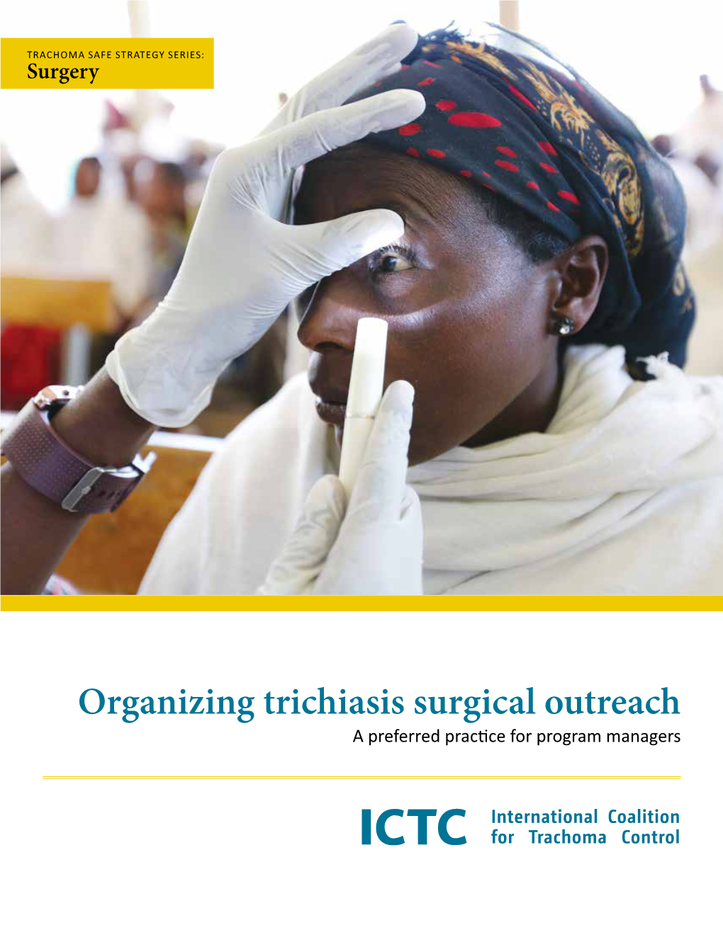 Organizing Trichiasis Surgical Outreach