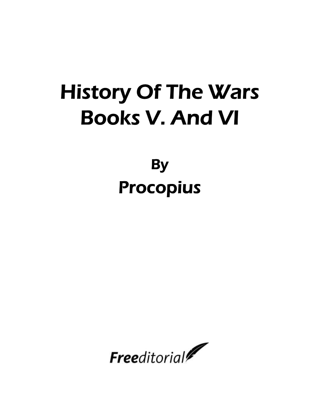 History of the Wars Books V. and VI