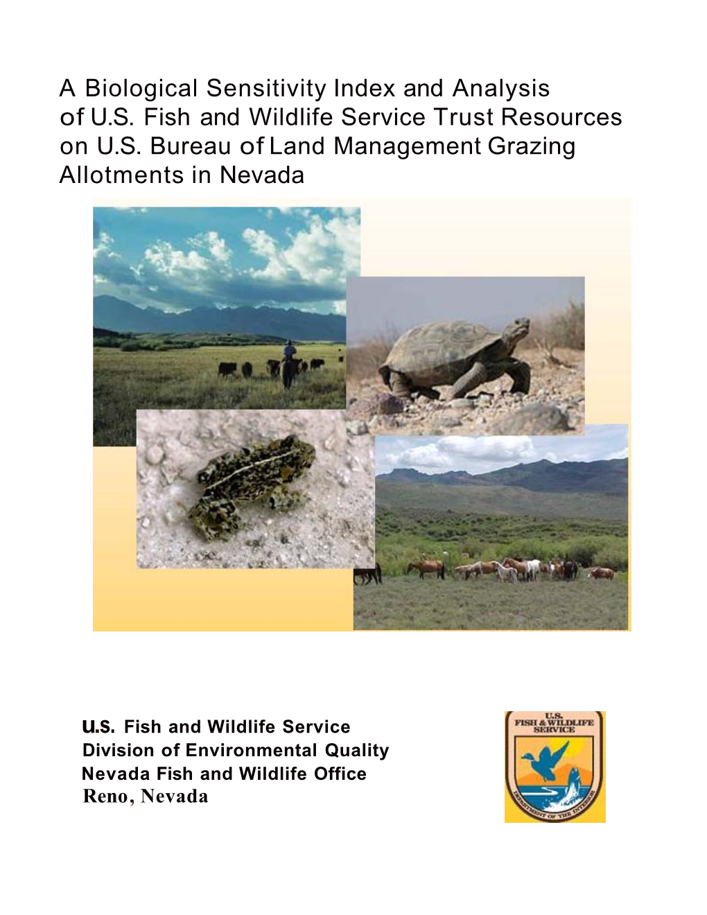 A Biological Sensitivity Index and Analysis of U.S. Fish and Wildlife Service Trust Resources on U.S