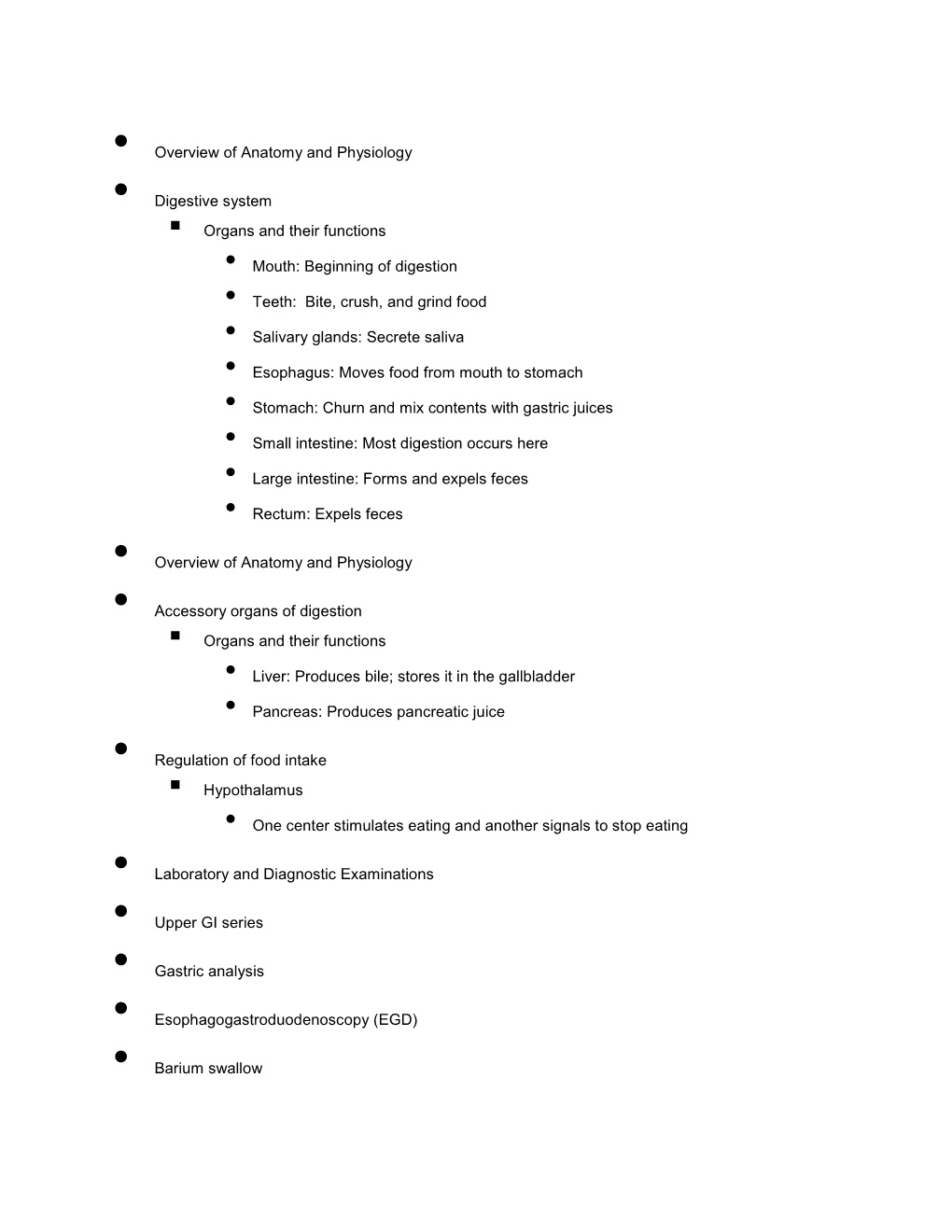 Overview of Anatomy and Physiology • Digestive System Organs and Their Functions • Mouth