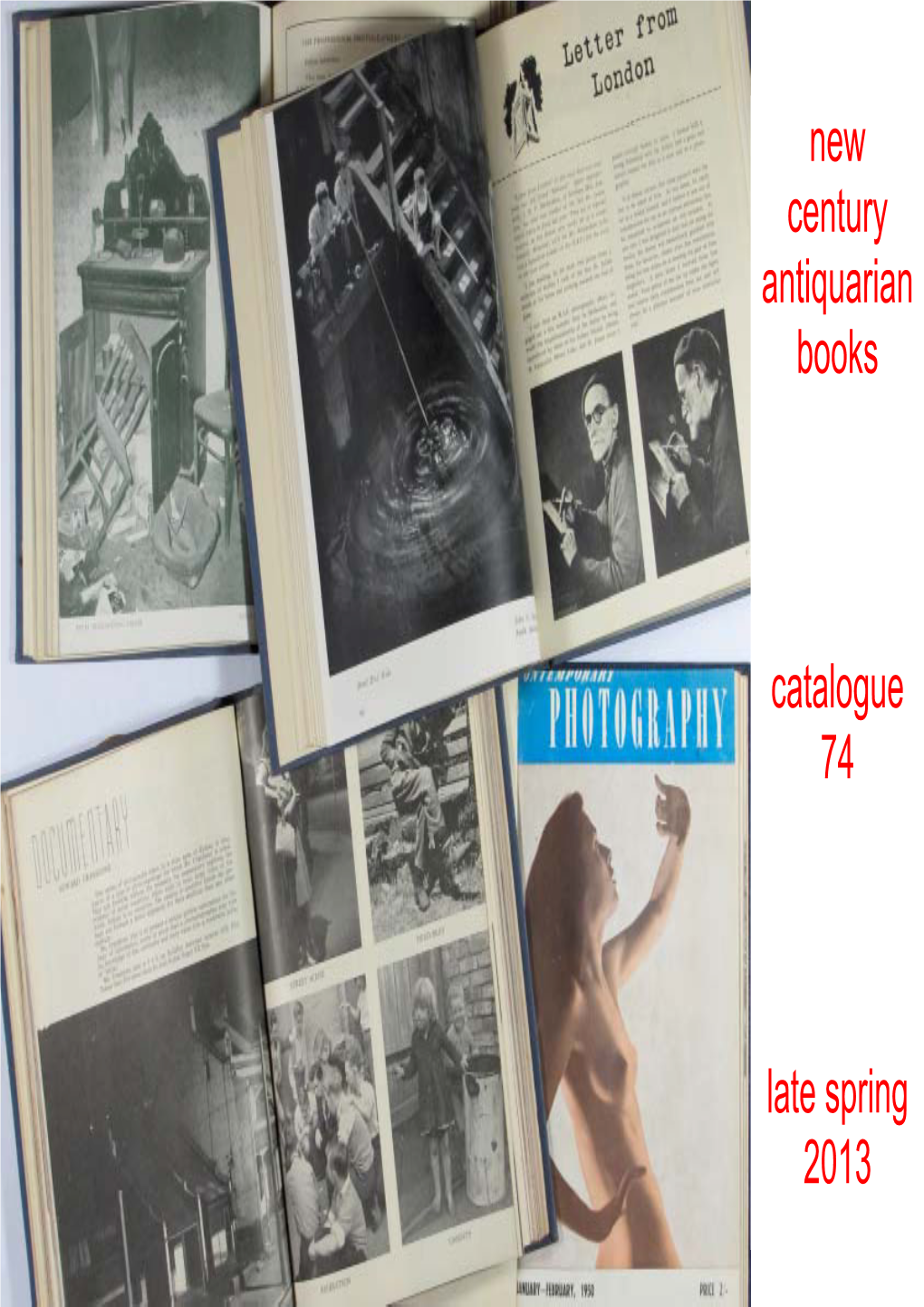 New Century Antiquarian Books Catalogue 74 Late Spring 2013