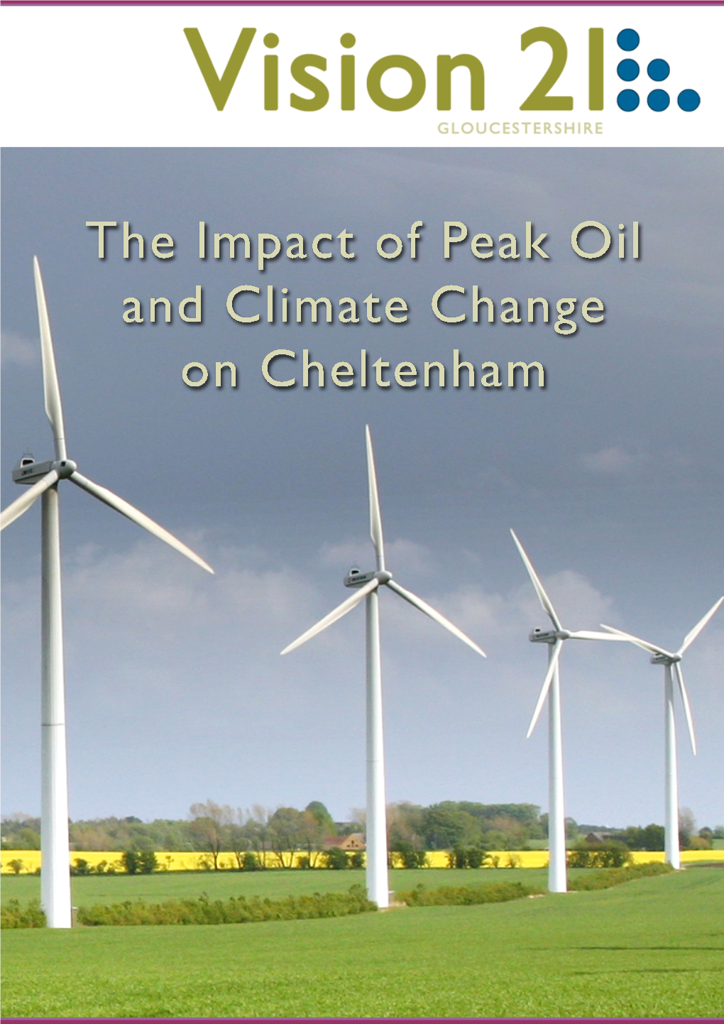The Impact of Climate Change and Peak Oil Will Be Comprehensive with Interconnected Environmental, Social and Economic Effects