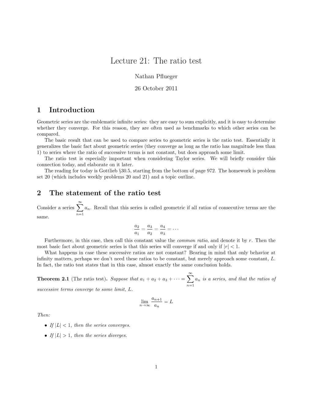 Lecture 21: the Ratio Test