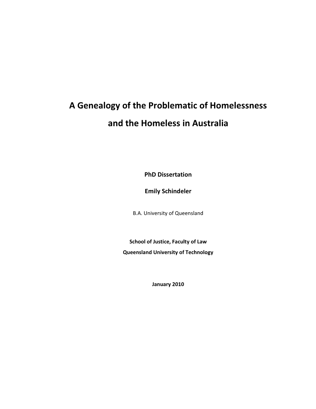 A Genealogy of the Problematic of Homelessness and the Homeless in Australia