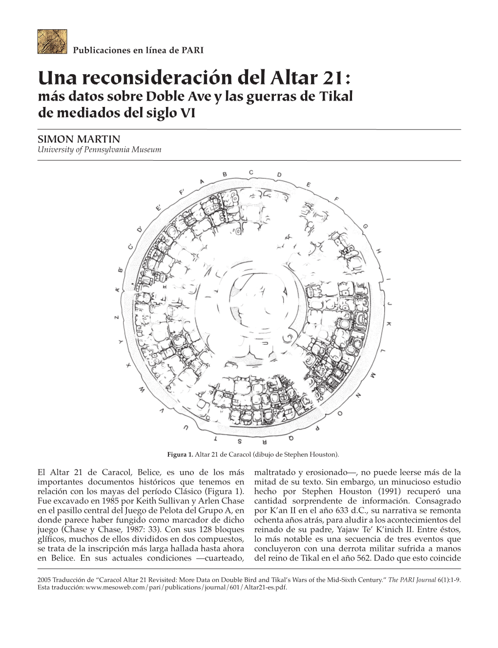Una Reconsideración Del Altar 21: Más Datos Sobre Doble Ave Y Las Guerras De Tikal De Mediados Del Siglo VI