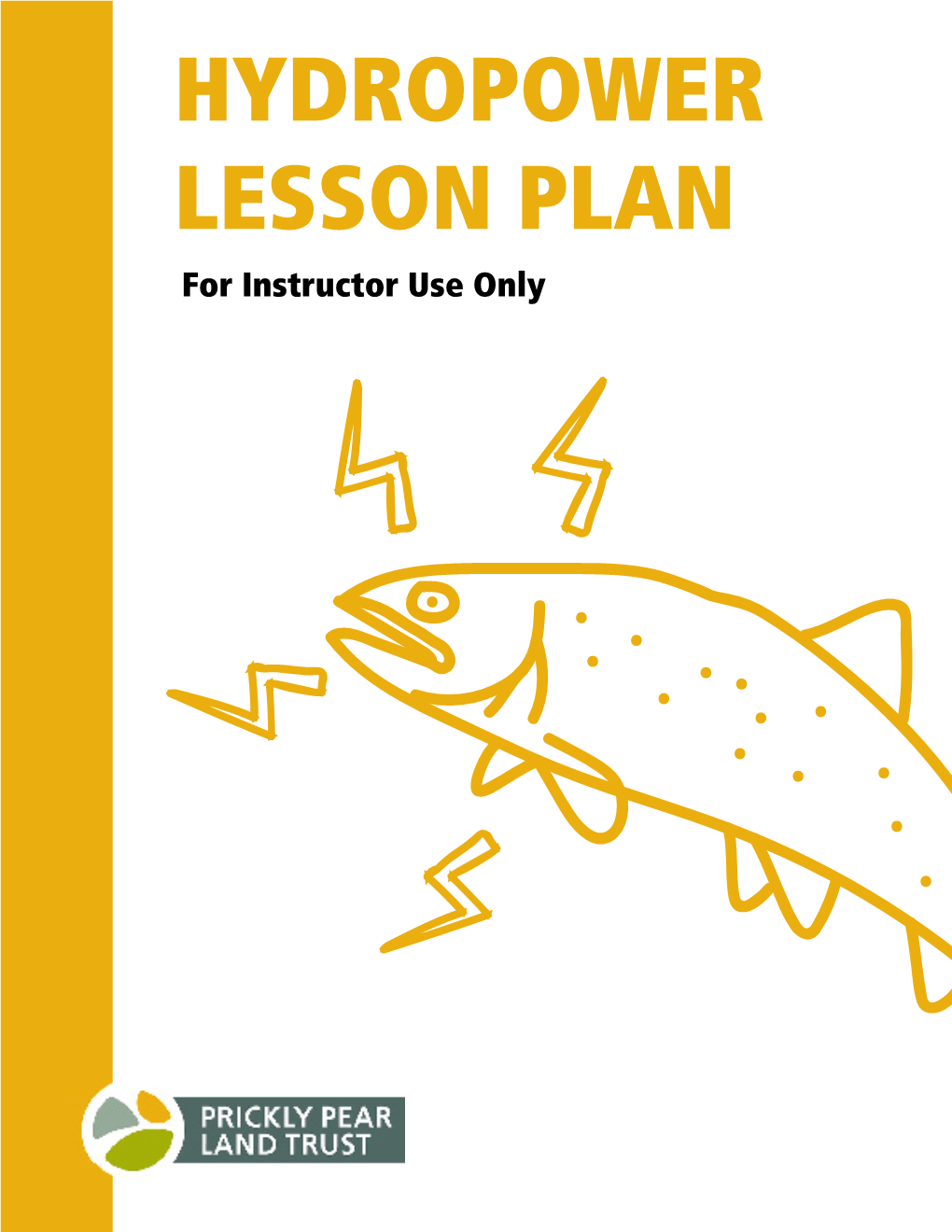 HYDROPOWER LESSON PLAN for Instructor Use Only Hydropower