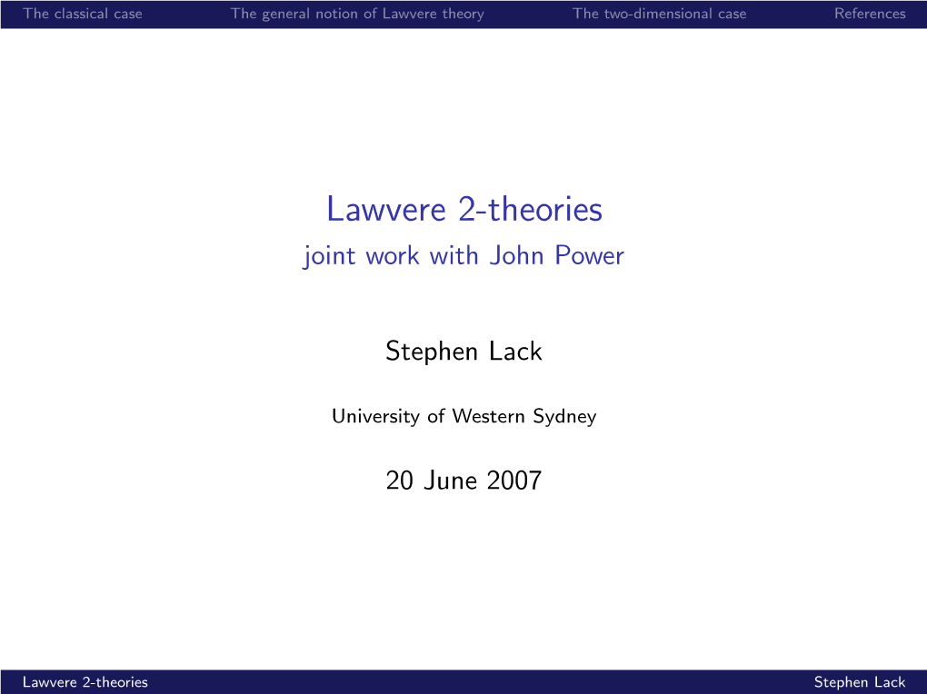 Lawvere 2-Theories Joint Work with John Power