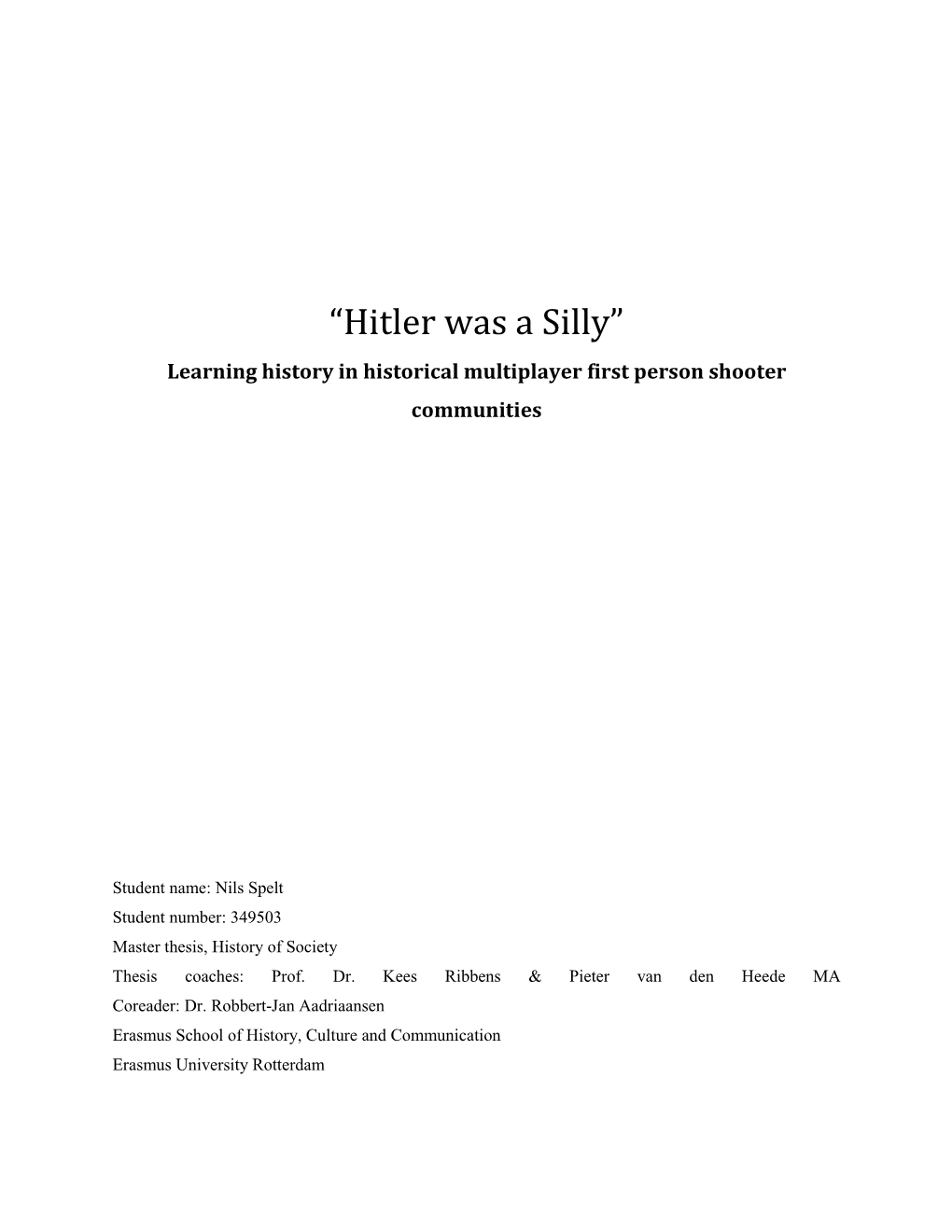 “Hitler Was a Silly” Learning History in Historical Multiplayer First Person Shooter Communities