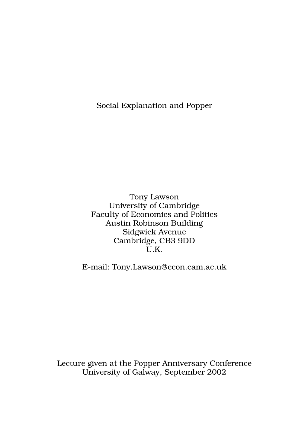Social Explanation and Popper Tony Lawson University of Cambridge