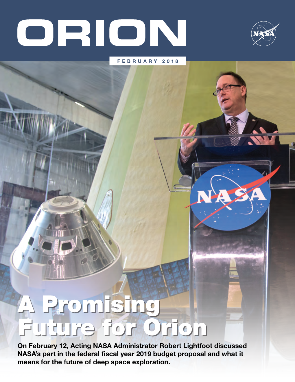 A Promising Future for Orion