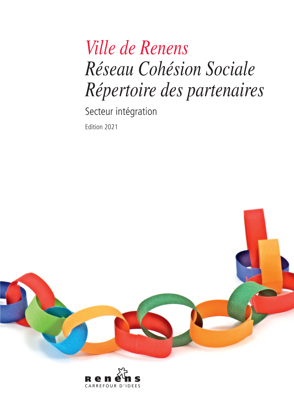 Ville De Renens Réseau Cohésion Sociale Répertoire Des Partenaires Secteur Intégration Edition 2021