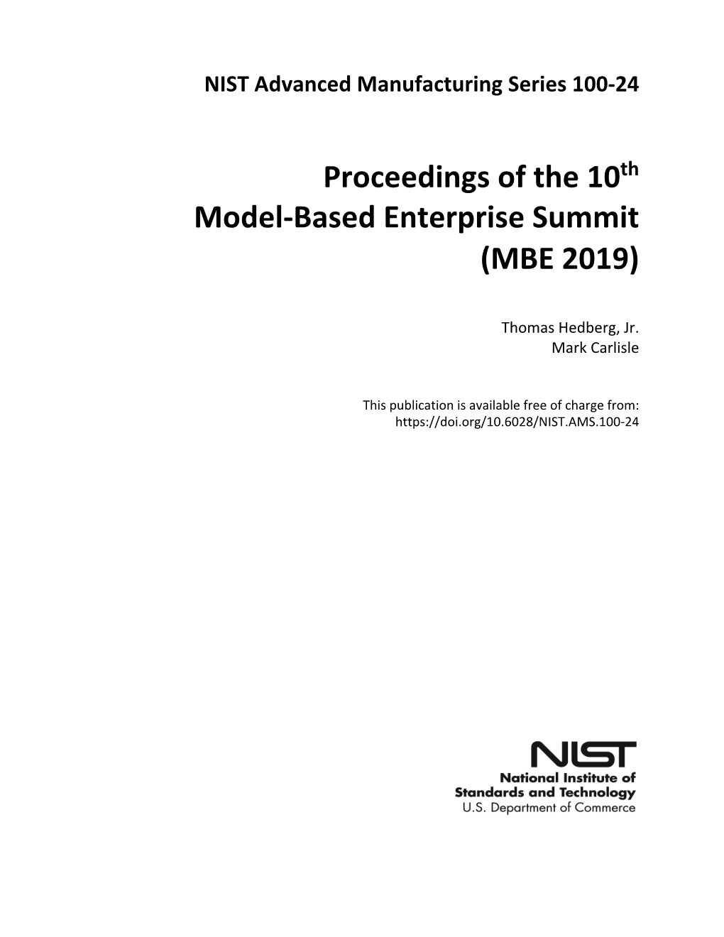 Proceedings of the 10Th Model-Based Enterprise Summit (MBE 2019)