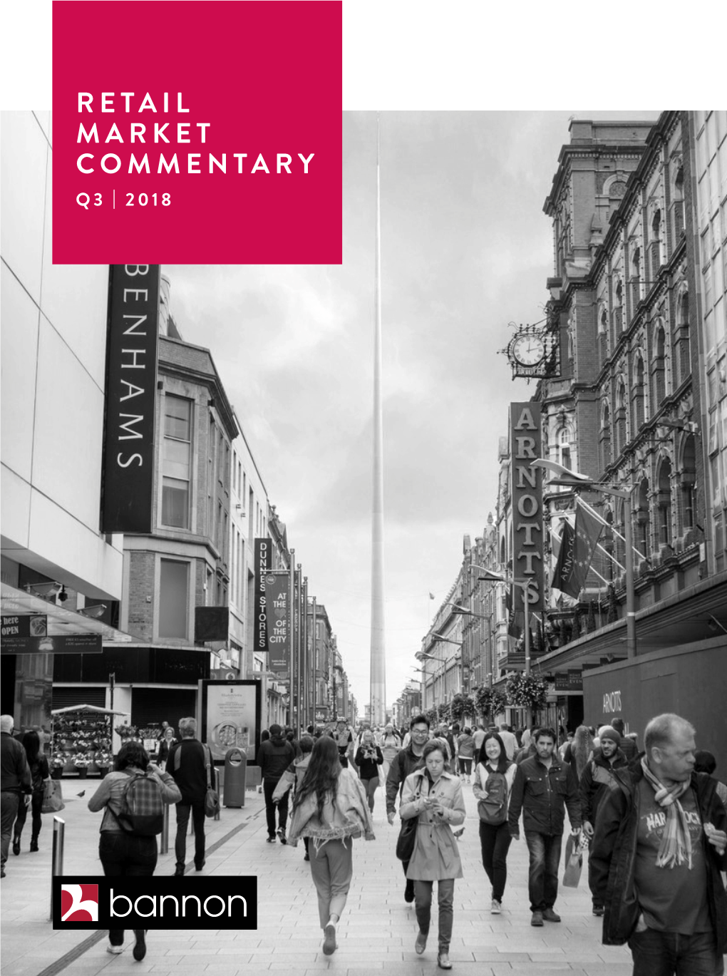 Retail Market Commentary Q3 | 2018 Retail Market Commentary | Q3 2018 02