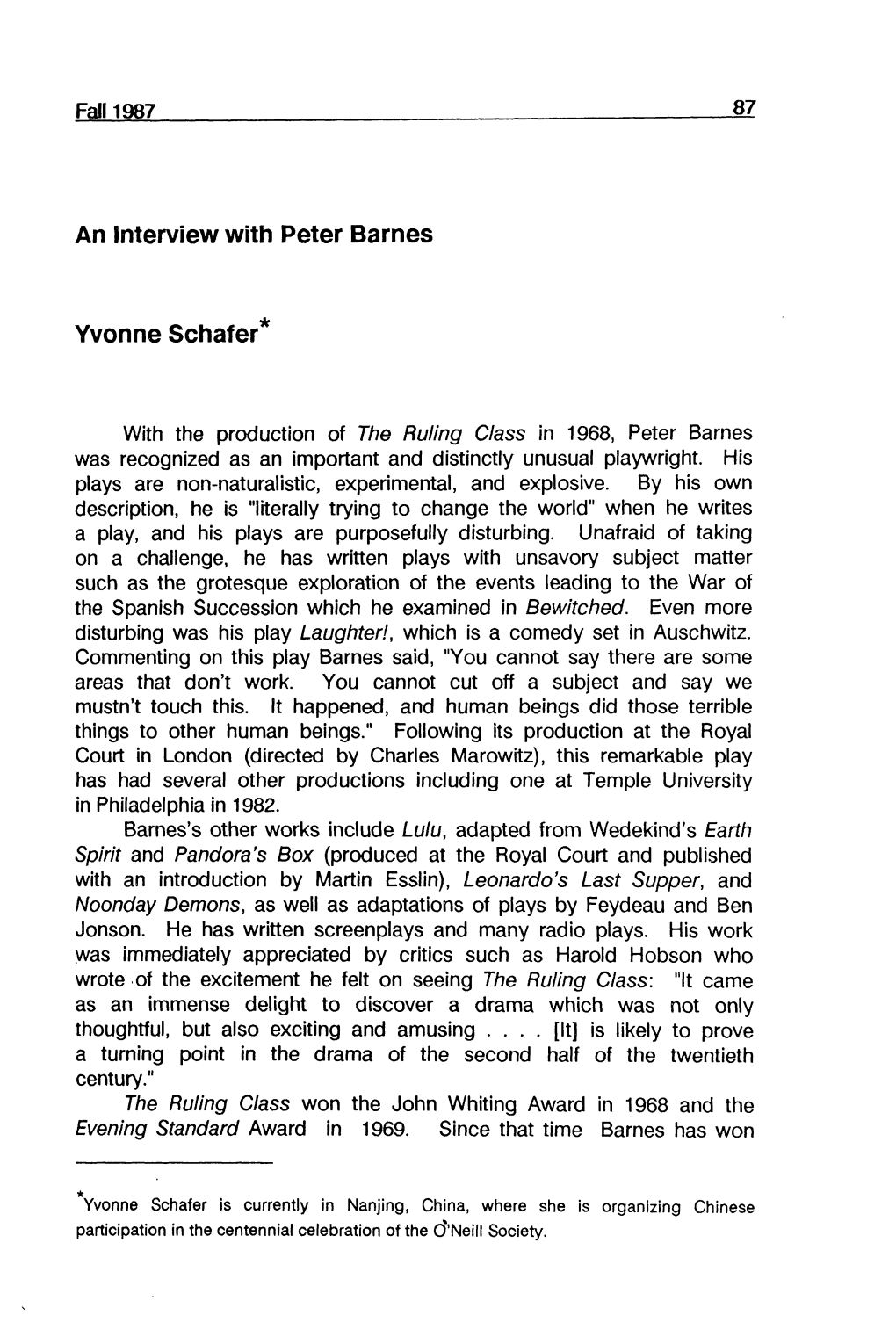 An Interview with Peter Barnes Yvonne Schafer*