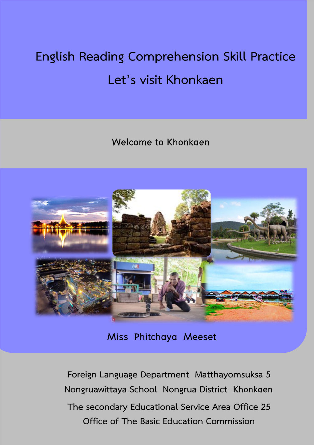 English Reading Comprehension Skill Practice Let's Visit Khonkaen