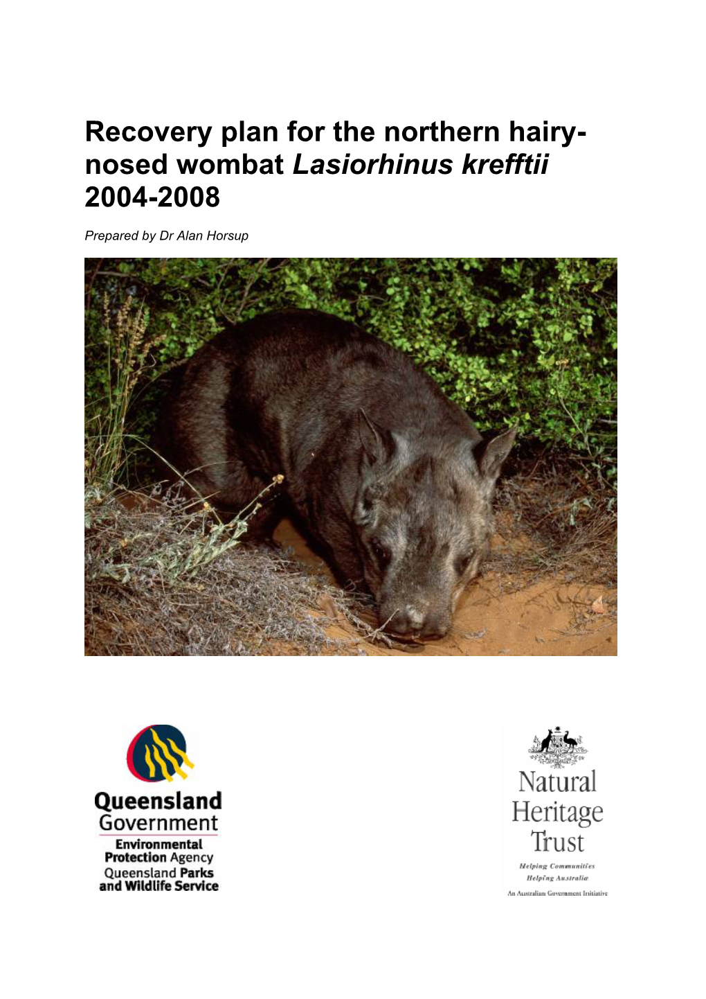 Recovery Plan for the Northern Hairy-Nosed Wombat Lasiorhinus Krefftii 2004-2008