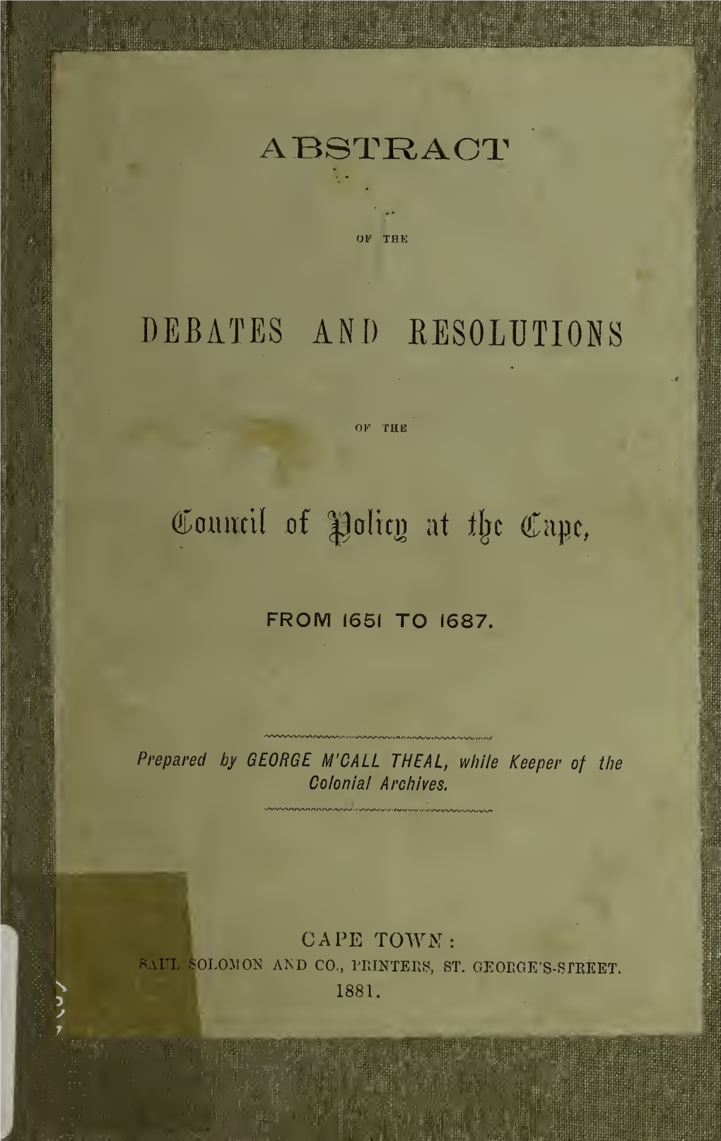 Abstract of the Debates and Resolutions of the Council of Policy
