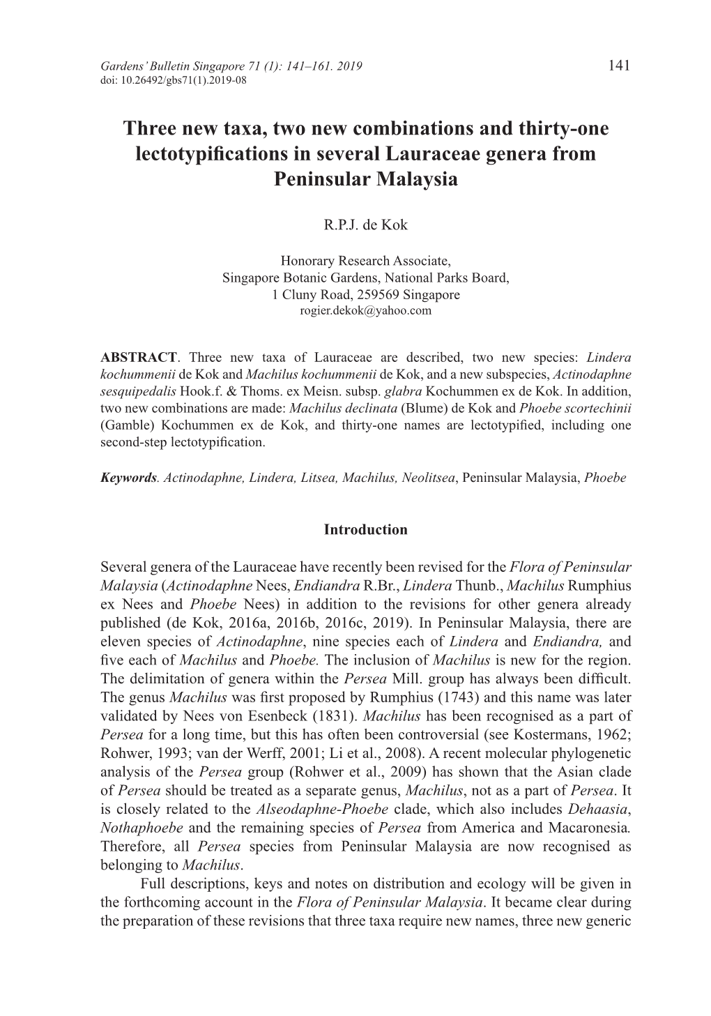 Three New Taxa, Two New Combinations and Thirty-One Lectotypifications in Several Lauraceae Genera from Peninsular Malaysia