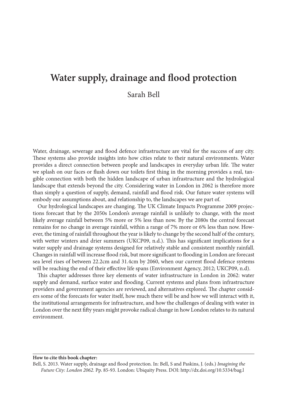 Water Supply, Drainage and Flood Protection Sarah Bell