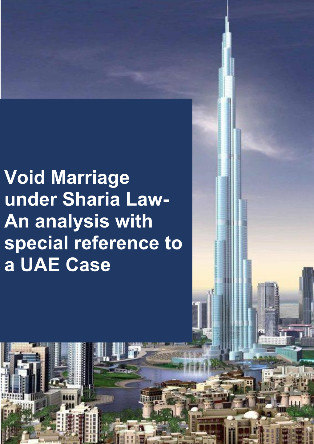 Void Marriage Under Sharia Law- an Analysis with Special Reference to a UAE Case