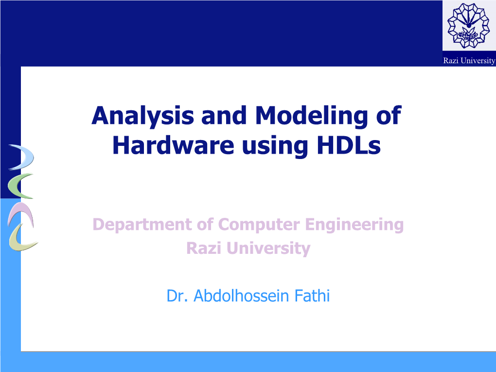 Analysis and Modeling of Hardware Using Hdls