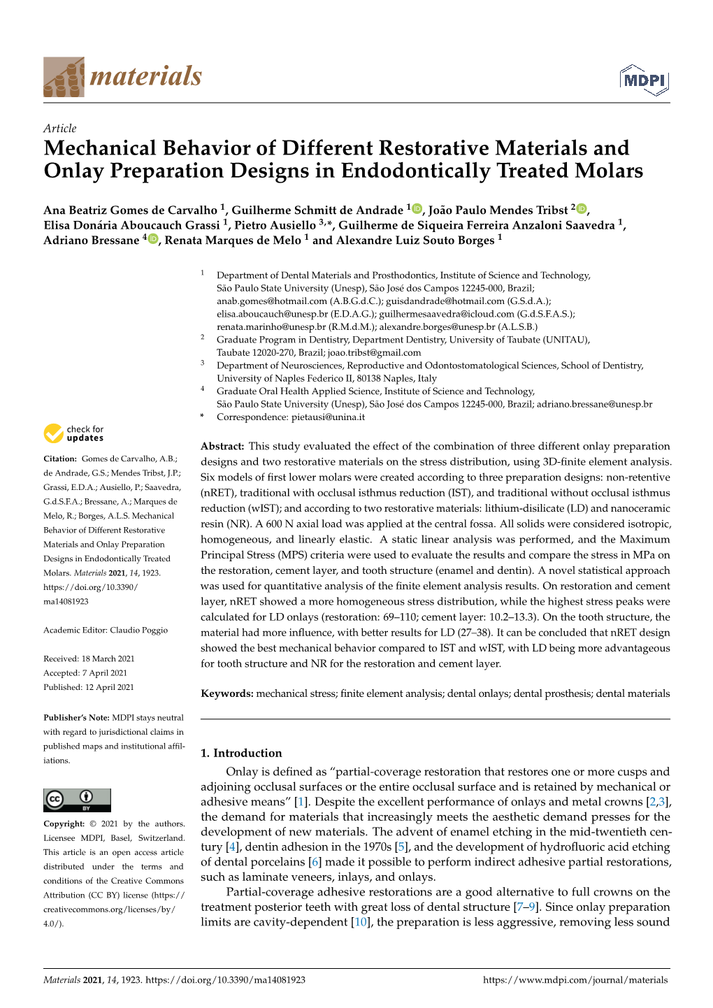 Mechanical Behavior of Different Restorative Materials and Onlay Preparation Designs in Endodontically Treated Molars