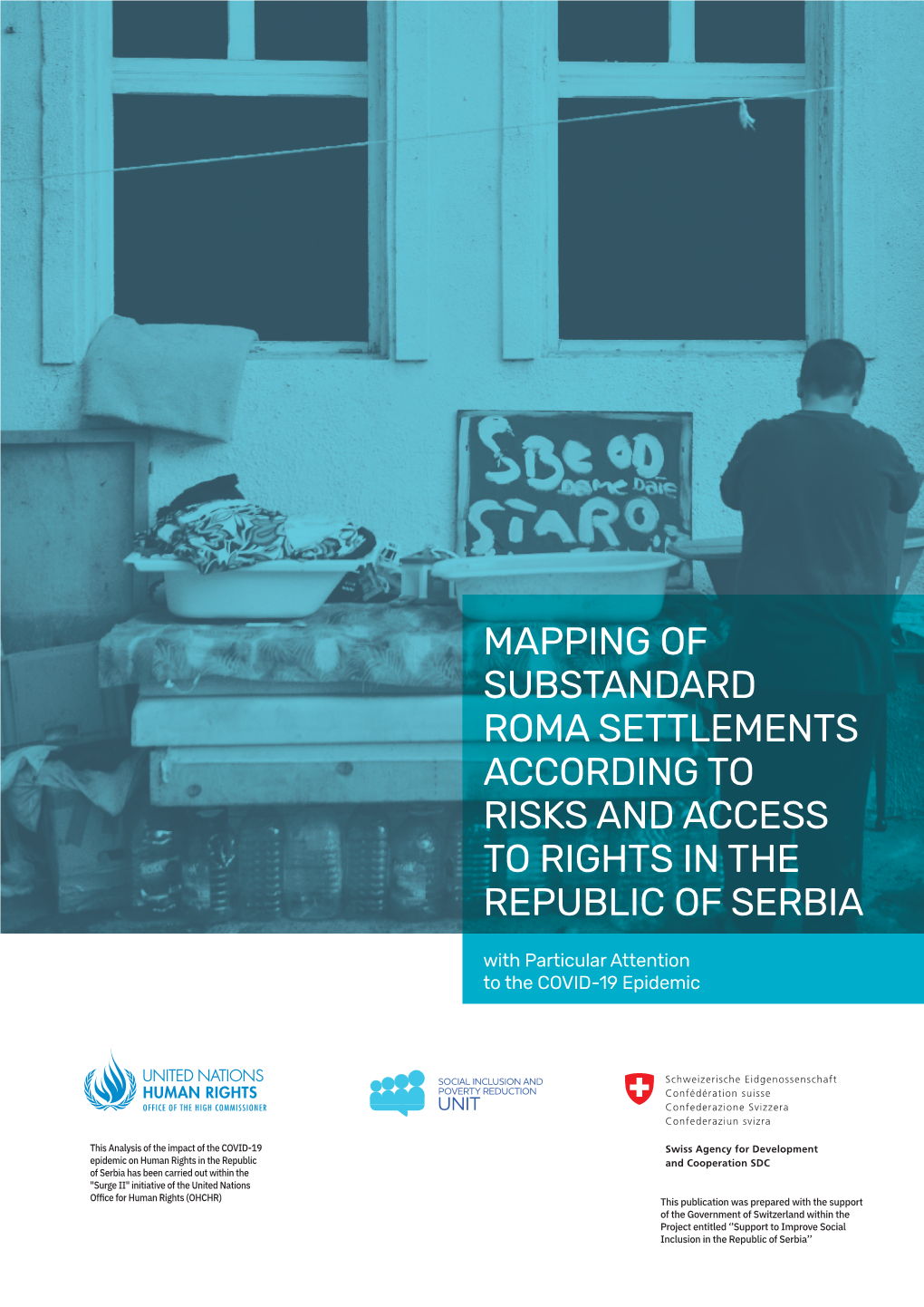 Mapping of Substandard Roma Settlements According to Risks and Access to Rights in the Republic of Serbia