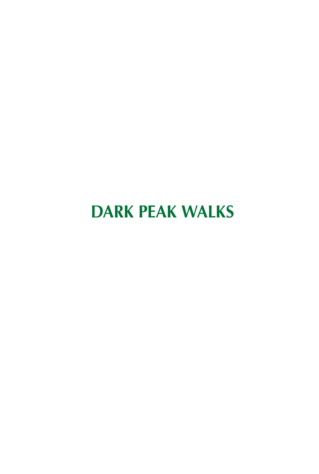 Dark Peak Walks