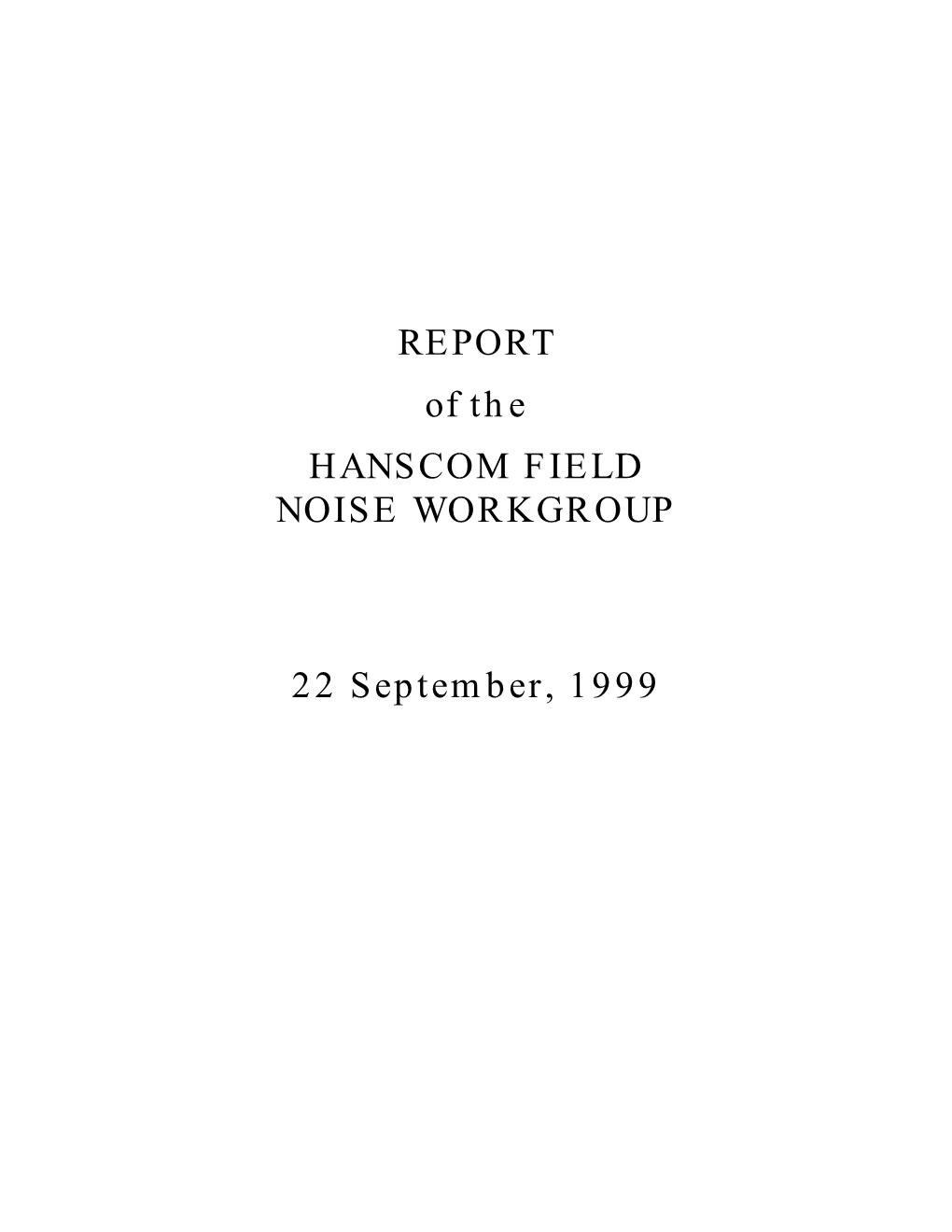 Hanscom Noise Workgroup Report
