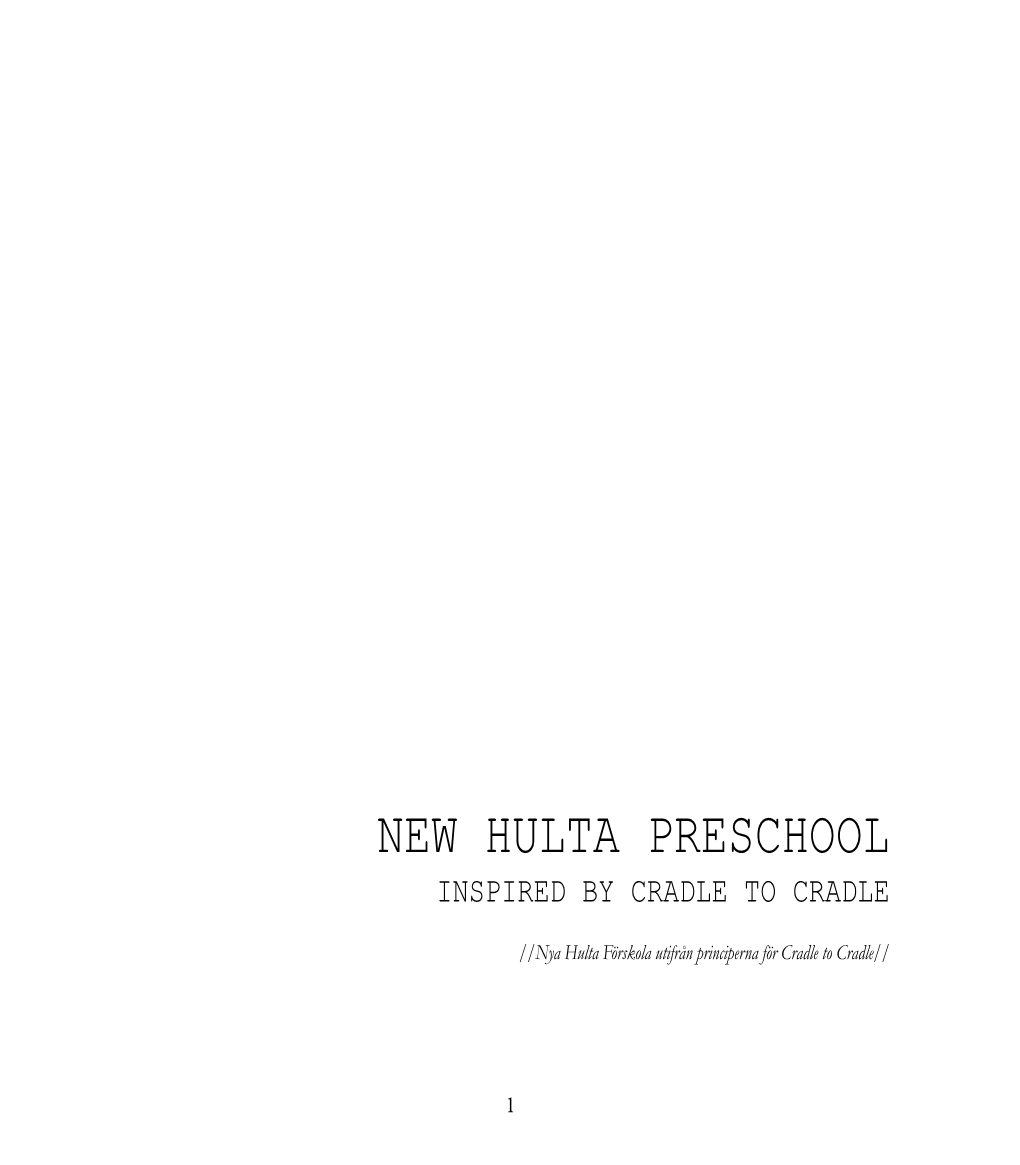 New Hulta Preschool Inspired by Cradle to Cradle