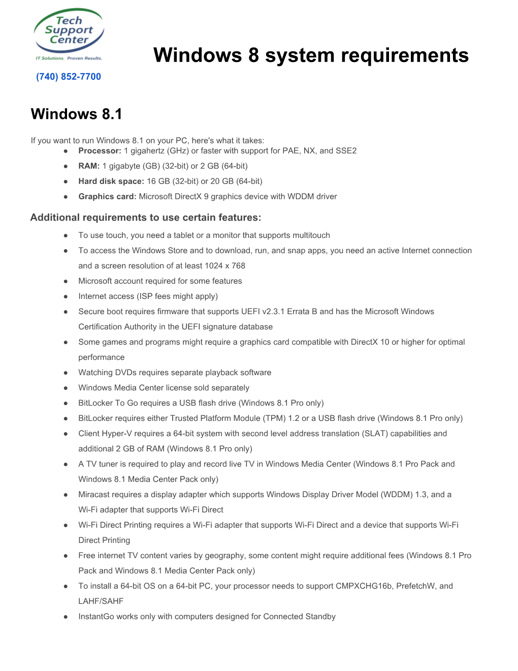 Windows 8 System Requirements (740) 852­7700