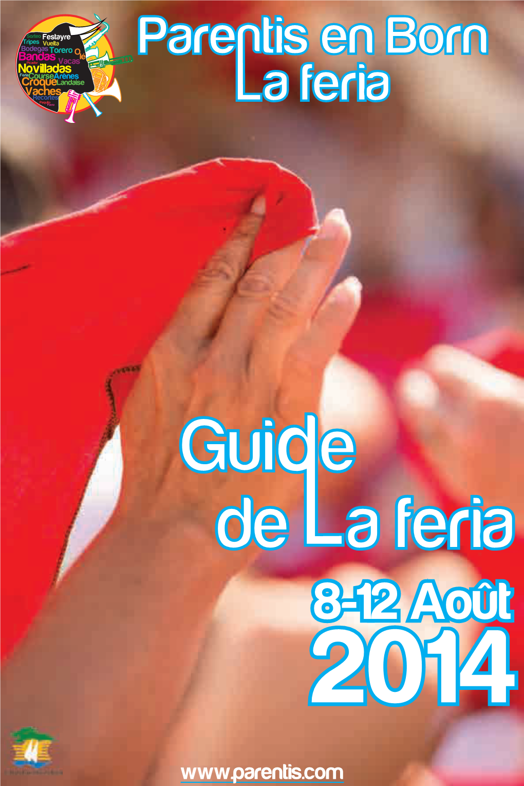 Gui E De a Feria 8-12 Août 2014