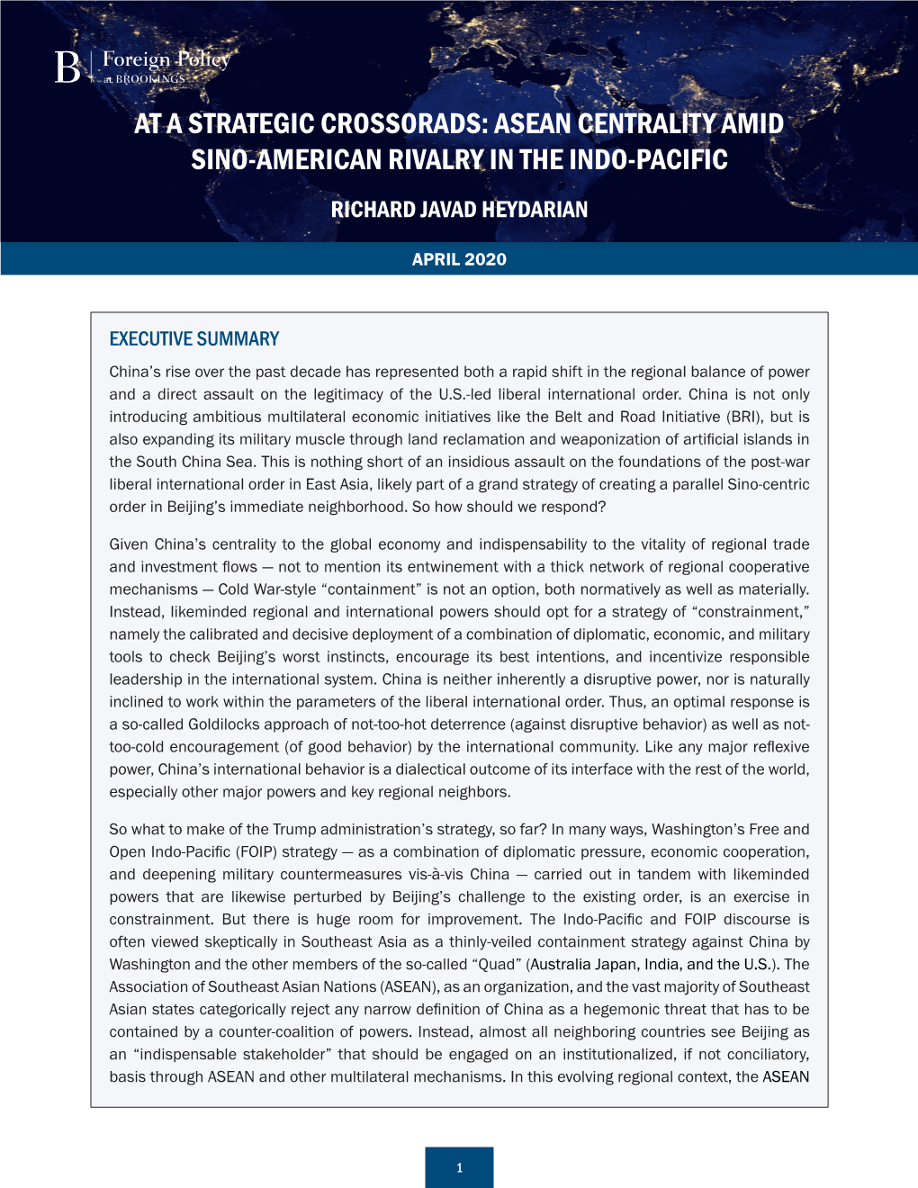 At a Strategic Crossorads: Asean Centrality Amid Sino-American Rivalry in the Indo-Pacific Richard Javad Heydarian