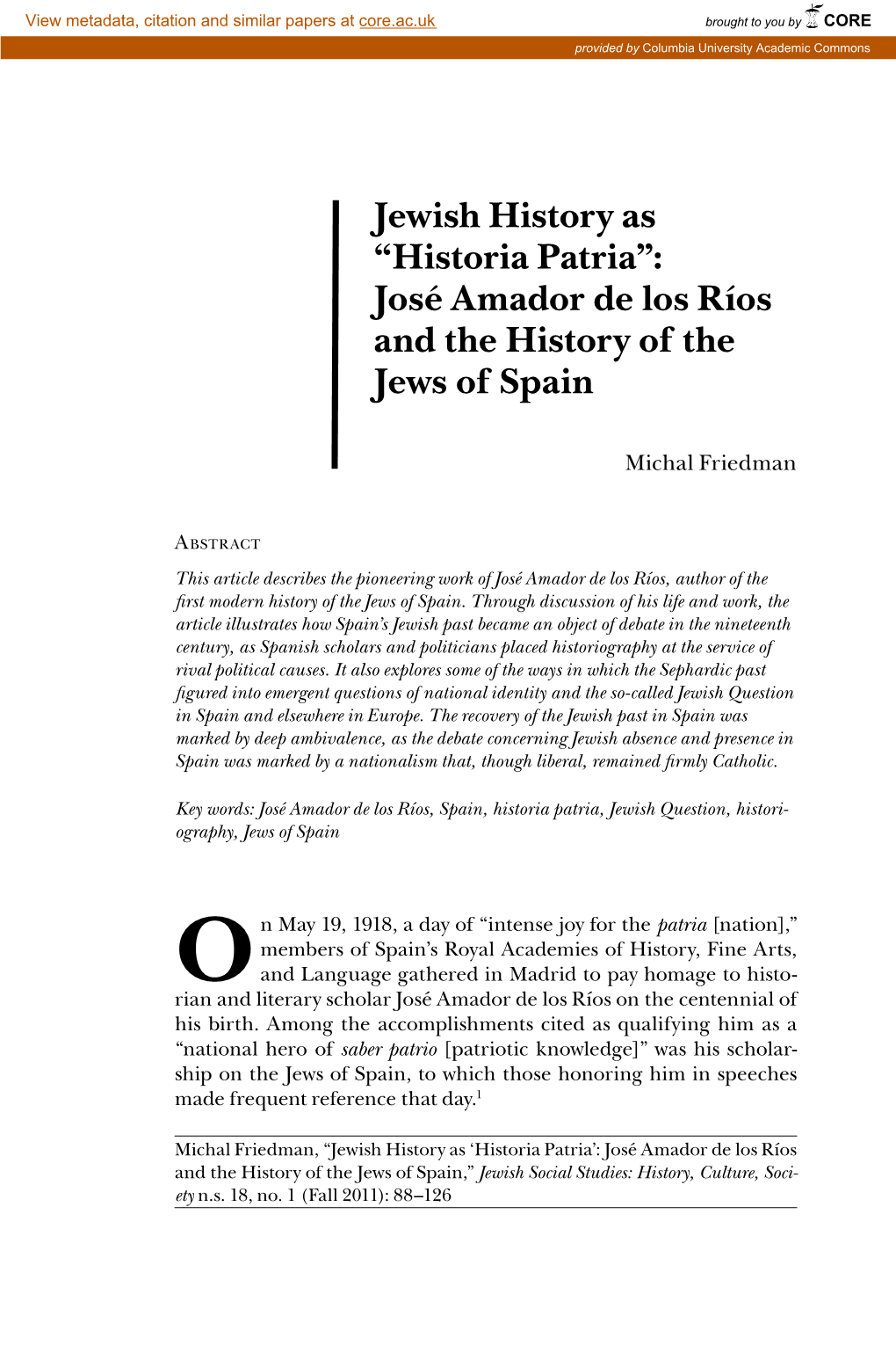 Jewish History As “Historia Patria”: José Amador De Los Ríos and the History of the Jews of Spain