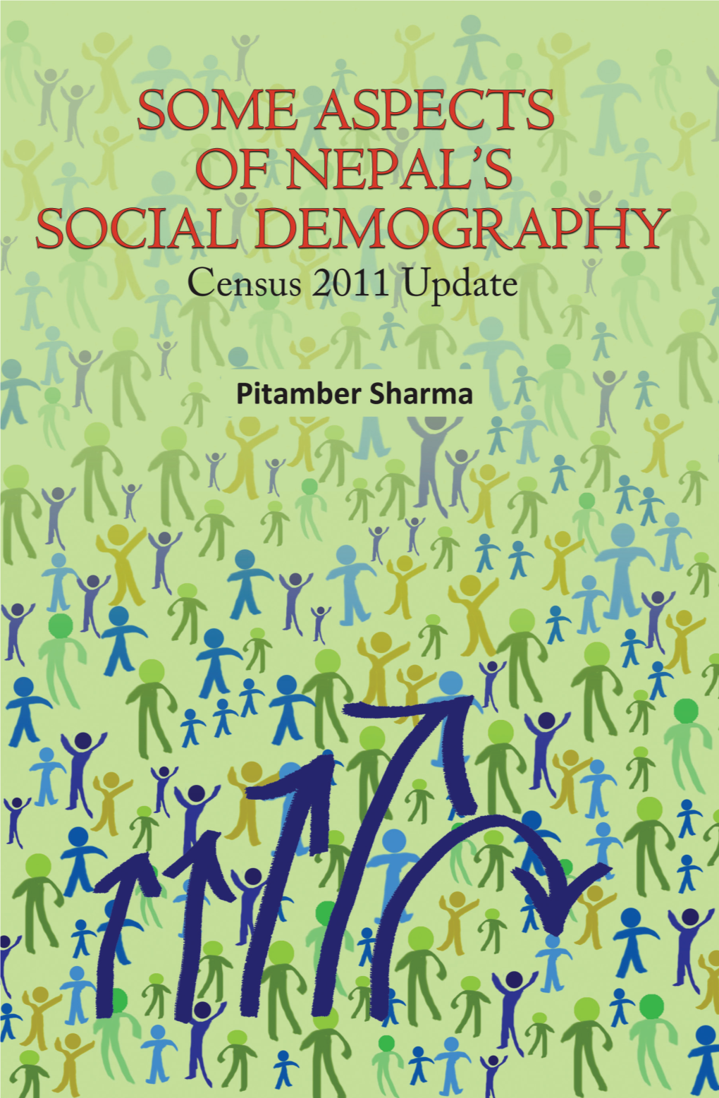 Some Aspects of Nepal's Social Demography