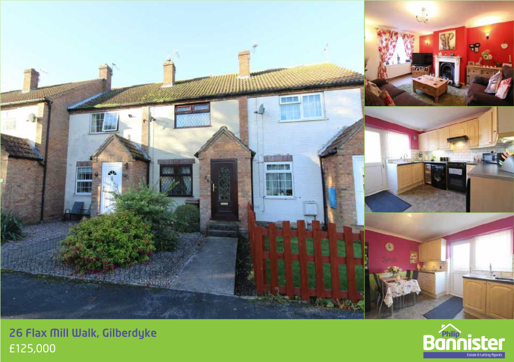 26 Flax Mill Walk, Gilberdyke £125,000 ATTRACTIVE 2 BEDROOM HOME Flame Gas Fire