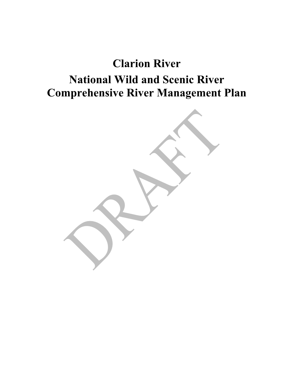 Clarion River National Wild and Scenic River Comprehensive River Management Plan