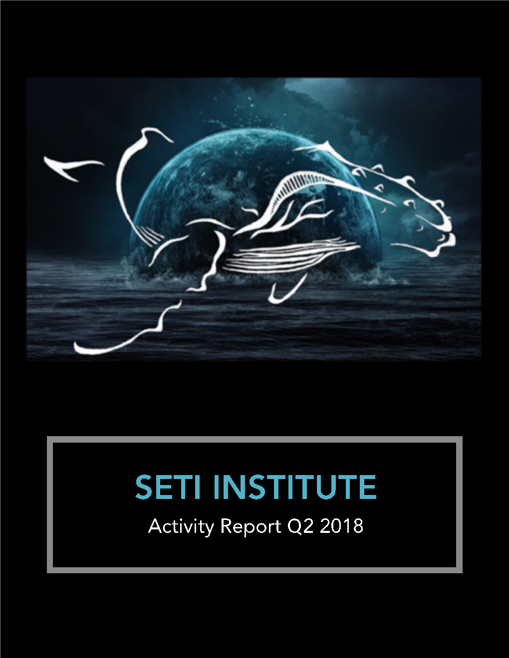 SETI INSTITUTE Activity Report �2 2018 �1