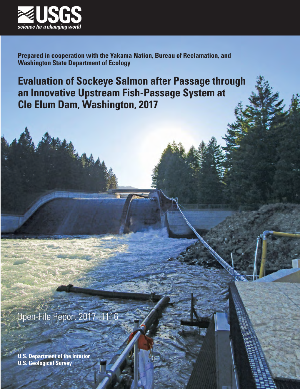 Evaluation of Sockeye Salmon After Passage Through an Innovative Upstream Fish-Passage System at Cle Elum Dam, Washington, 2017