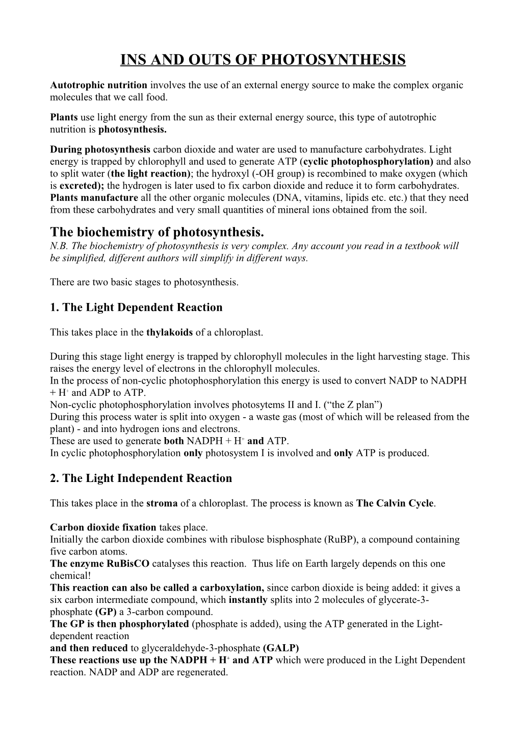 Ins and Outs of Photosynthesis