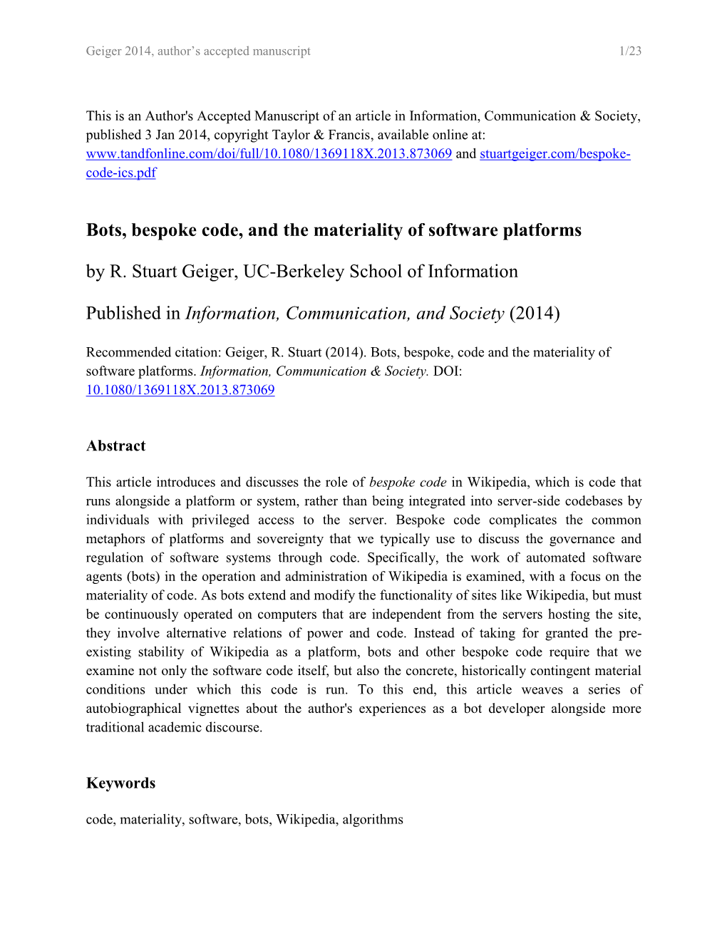 Bots, Bespoke Code, and the Materiality of Software Platforms by R