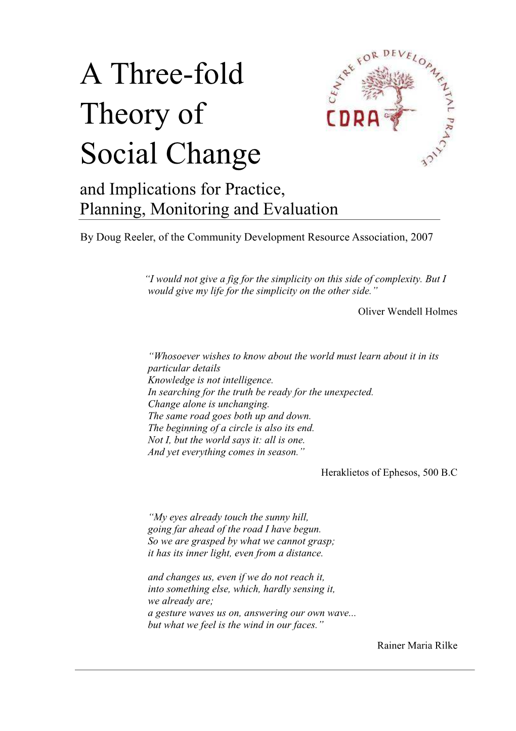 A Three-Fold Theory of Social Change and Implications for Practice, Planning, Monitoring and Evaluation