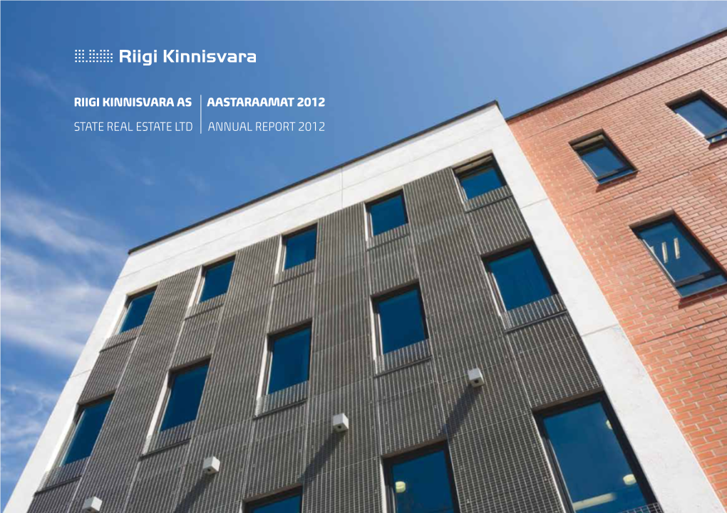 Riigi Kinnisvara As Aastaraamat 2012 | State Estate Real Ltd Annual Report 2012