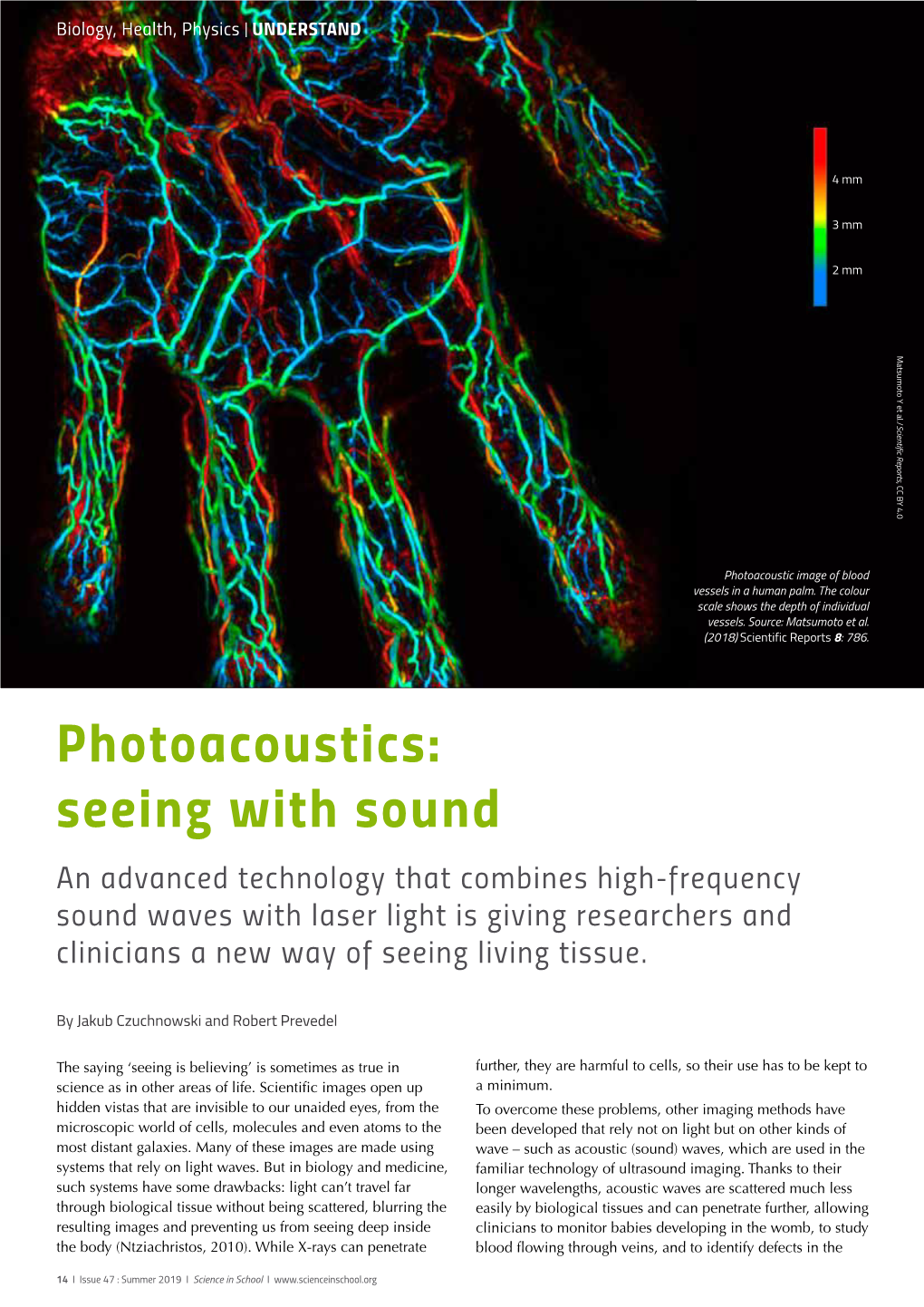 Photoacoustics: Seeing with Sound