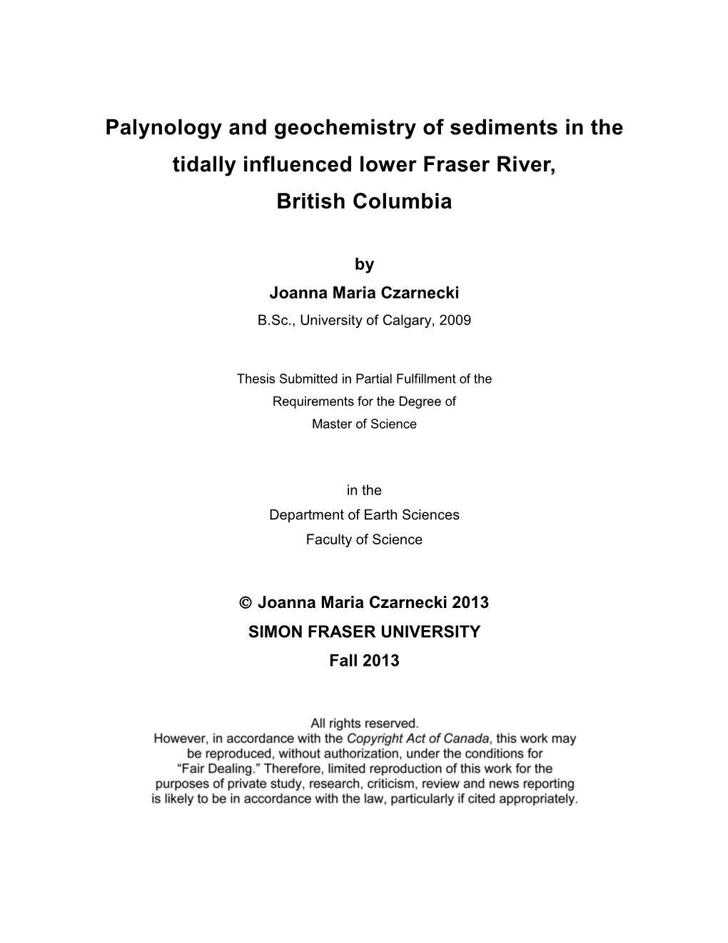 Palynology and Geochemistry of Sediments in the Tidally Influenced Lower Fraser River, British Columbia