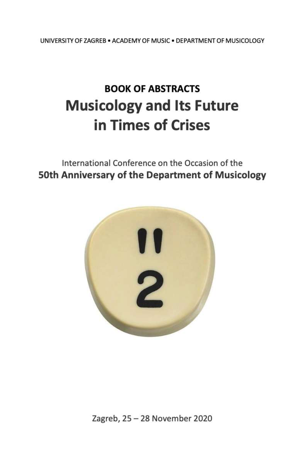 Musicology and Its Future in Times of Crises