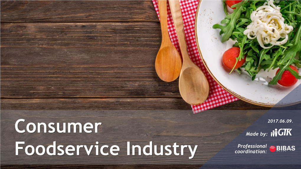 Consumer Foodservice Industry?