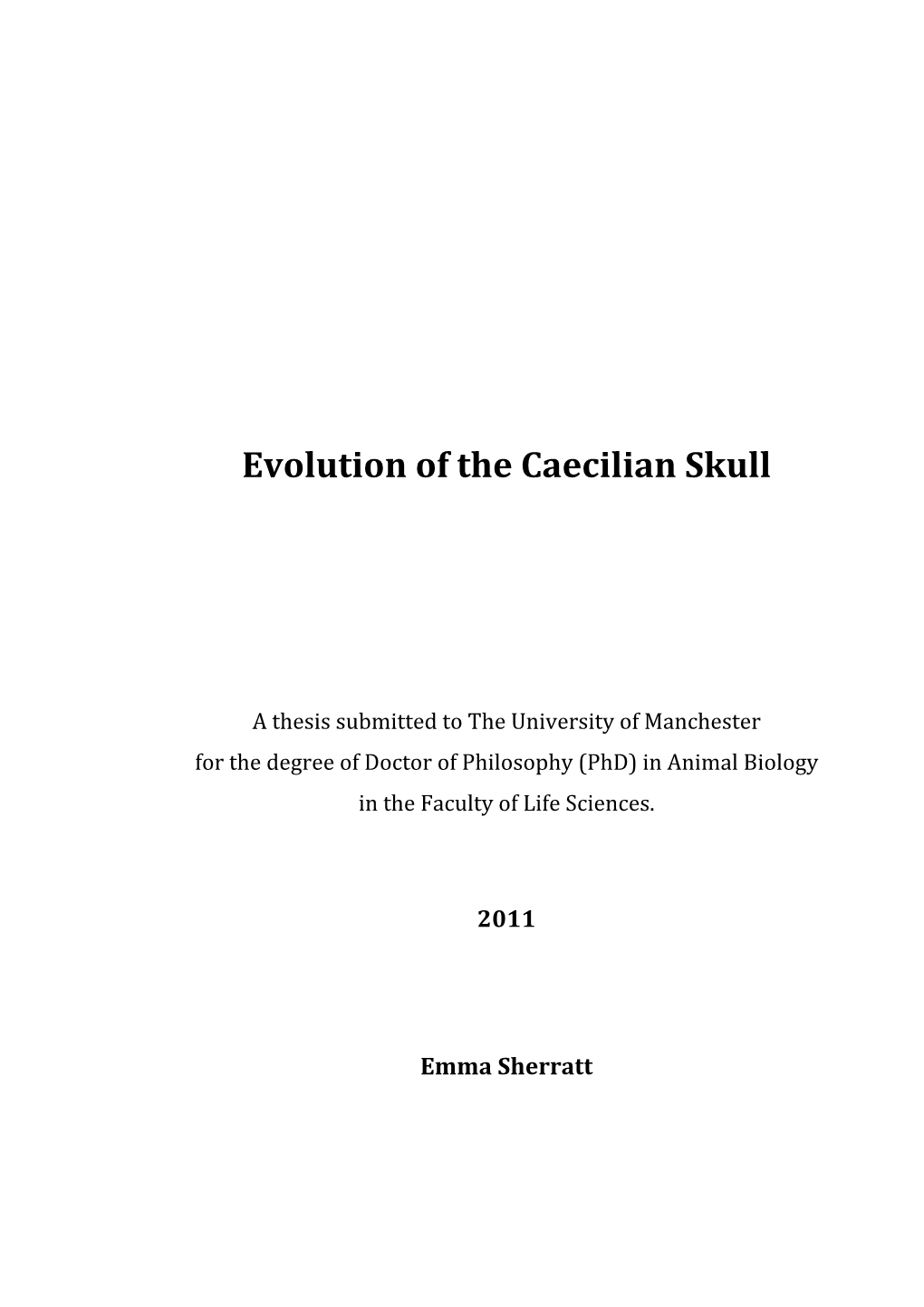 Evolution of the Caecilian Skull