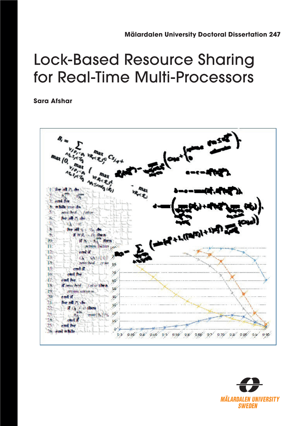 Lock-Based Resource Sharing for Real-Time Multi-Processors