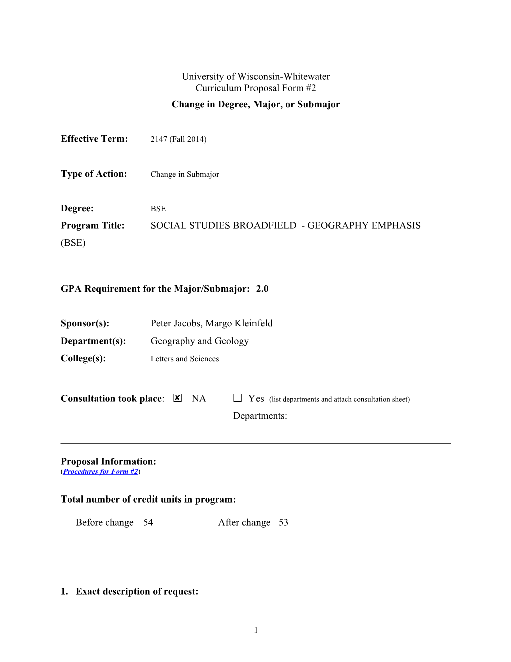 Change in Degree, Major, Or Submajor s1